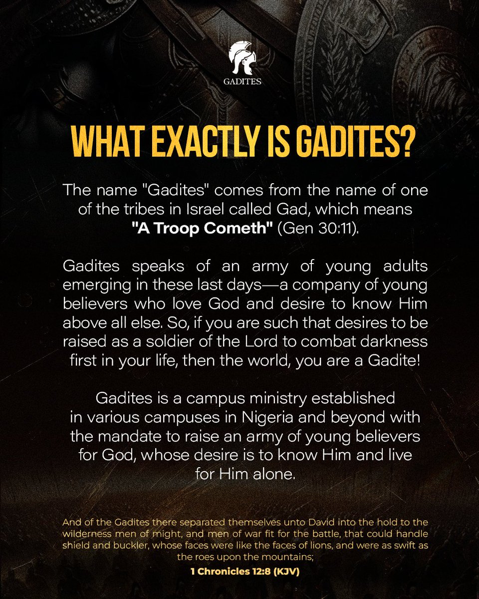 GaditesOfficial's tweet image. WHAT EXACTLY IS GADITES?
Gadites is a campus ministry established in various campuses in Nigeria and beyond with the mandate to raise an army of young believers who desire to know God and live for Him alone.