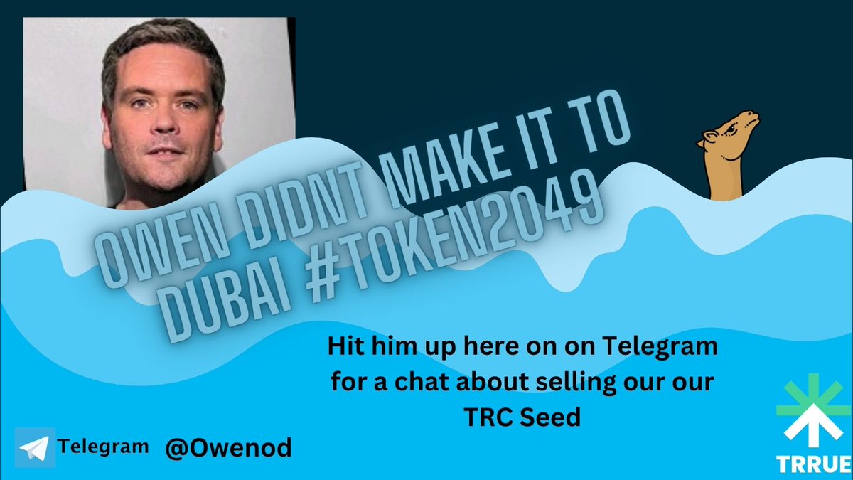 @Owen_O_D  didnt make it to #Dubai for @token2049 ...... 😭😭✈️✈️

But hit him up for a chat about our CLOSED SEED round $TRC 

@mcmurtrie_al @ArjanvanEersel