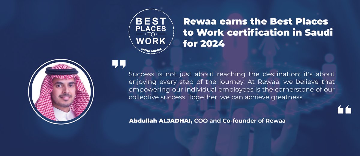 In celebration of @RewaaTech's achievement in earning the #BestPlacetoWork certification in #Saudi for 2024, we're thrilled to share the inspiring statement from Abdullah Aljadhai, FRM, #COO and #Co-founder of @RewaaTech. #BestPlaceToWork #RewaaSaudi #2024Achievement