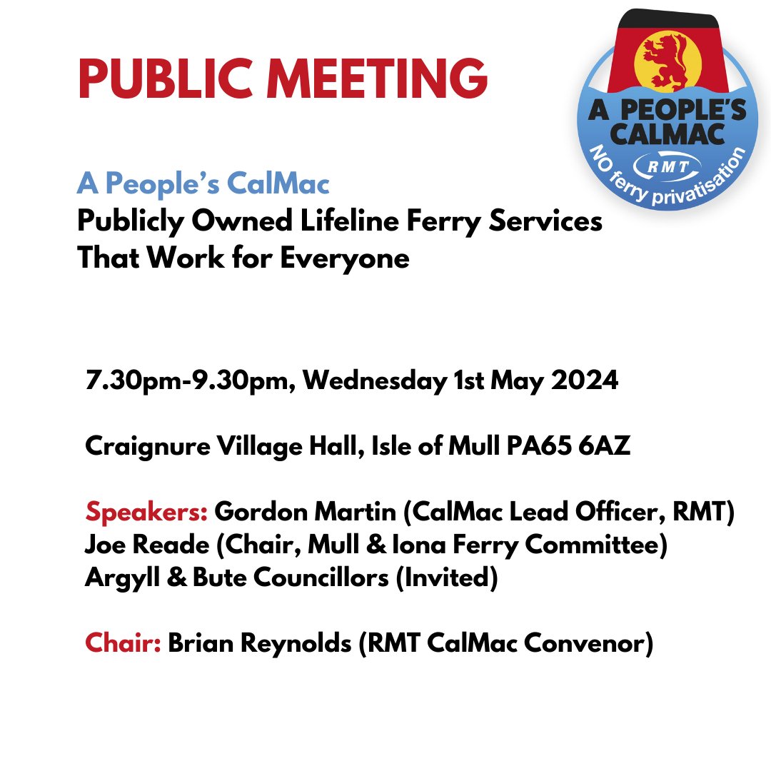 A People's CalMac: Public Meeting 📅 Wednesday 1st May 2024 ⏰ 7.30pm-9.30pm Craignure Village Hall, Isle of Mull PA65 6AZ