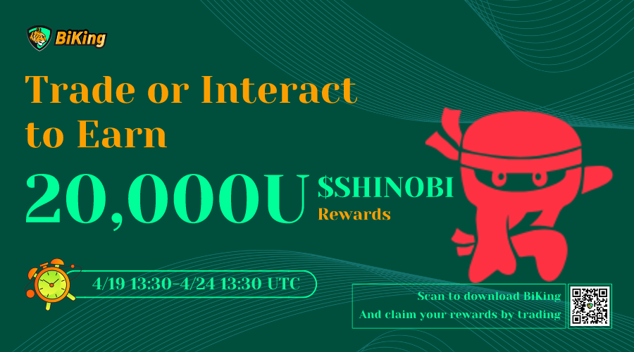 Spot Listing #SHINOBI 💰

🏆 Airdrop for #SHINOBI  worth 20,000 USDT💰

1/ Follow <a href="/BiKingex/">BiKing</a> RT+❤️+Comment on any BiKing tweet with your UID
2/Fill👉 bit.ly/4auMZ9d to claim top token airdrops worth 2U (One submission allowed per day)

⏰ Launch Time:  2024/4/19 13:30 UTC
