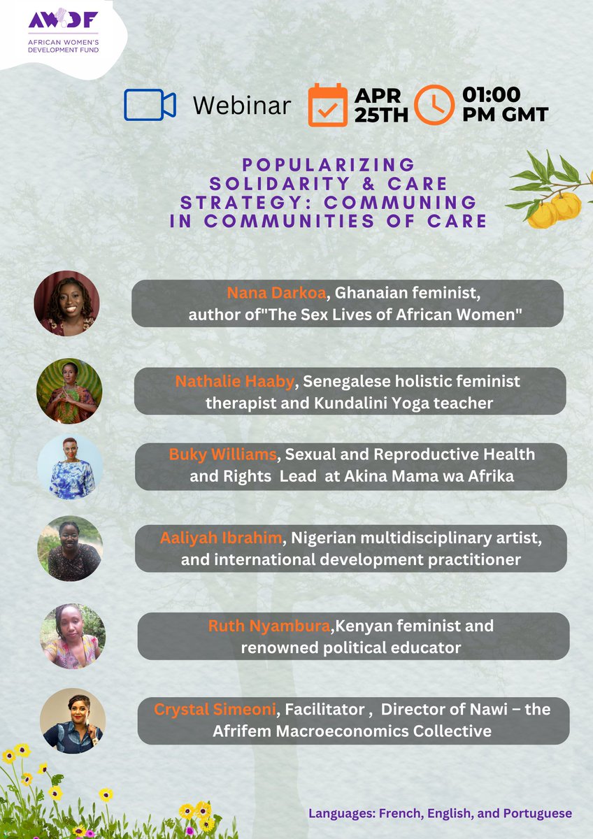 Make a date and join us on the 25th of April, as we convene around our duty of care within our work and our movements with our brilliant panel of African feminist experts! Follow link for more details and to register : awdf.org/webinar-invita…