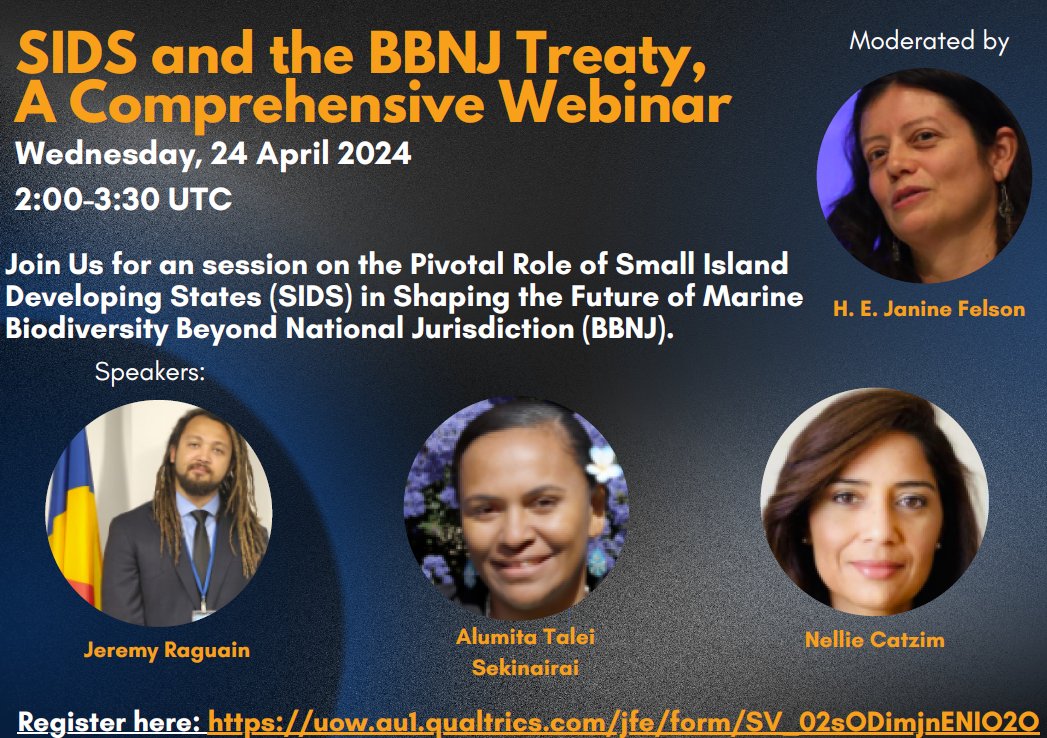 Please join us for a webinar on April 24th at 2:00 UTC to discuss SIDS and the BBNJ Treaty. The webinar will cover the Pivotal Role of Small Island Developing States (SIDS) in Shaping the Future of the BBNJ treaty. Please register here: uow.au1.qualtrics.com/jfe/form/SV_02…