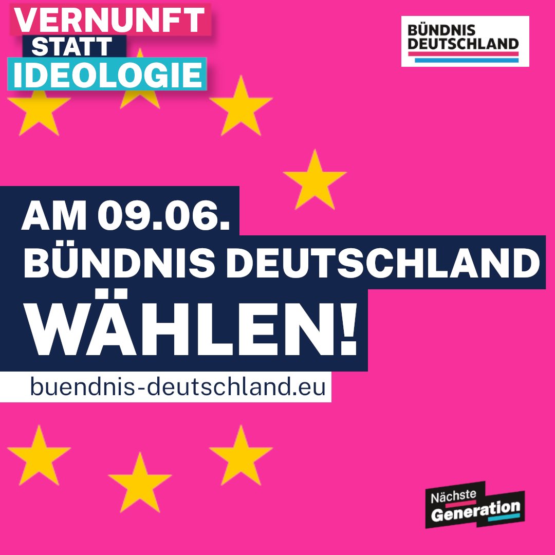 Für #Vernunft statt #Ideologie am 09.06. #BÜNDNISDEUTSCHLAND wählen!