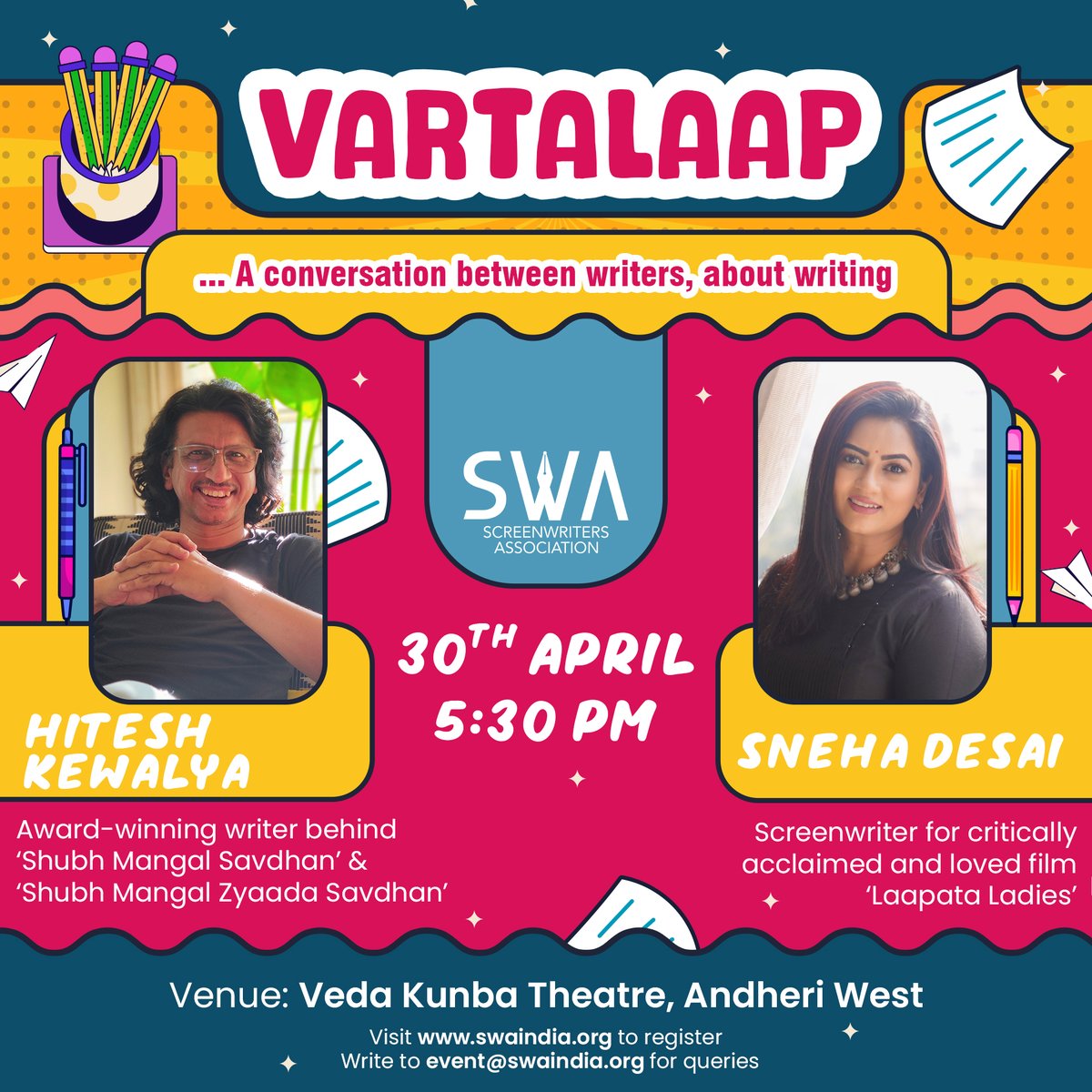 Excited to announce our next Vartalaap with Sneha Desai, screenwriter of recently released film 'Laapataa Ladies'. 

Moderated by screenwriter-director Hitesh Kewalya.

30th April 2024 
5:30 PM
Veda Kunba Theatre

Register- swaindia.org

#swa #vartalaap #screenwriter