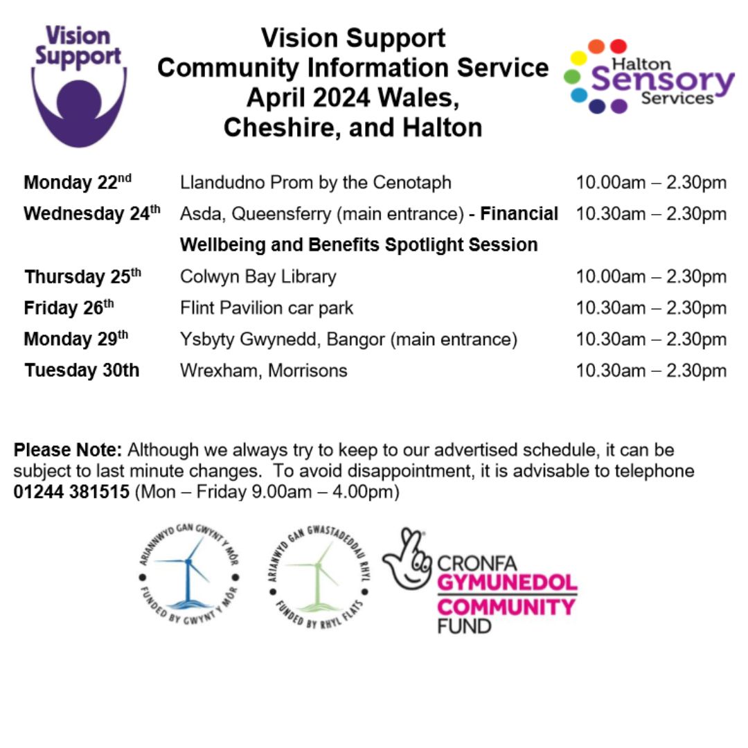 Vision Support will be visiting the following places over the next week. If you have any questions or would like to be added to our mailing list, please call 01244 381515 or email information@visionsupport.org.uk. #VisionSupport #SightLoss #VisionImpairment #Cheshire #Wales