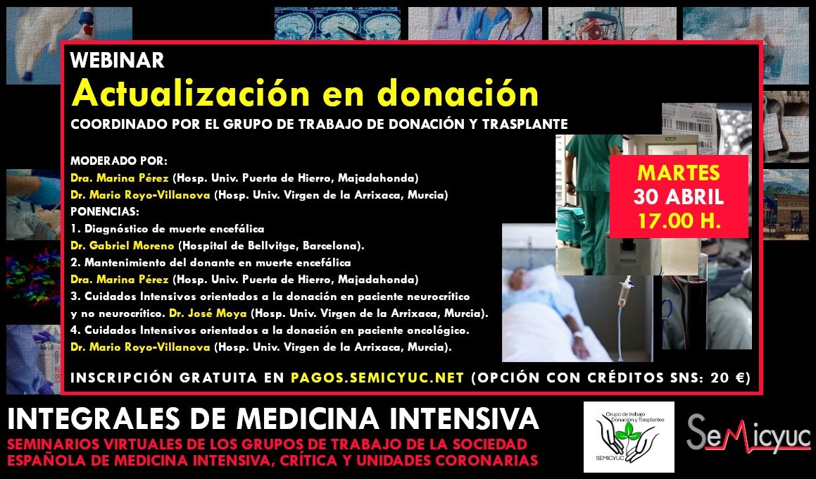 semicyuc's tweet photo. 🗓️ 🚨 ¡Mañana!
🔀 webinar de 'Actualización en donación', coordinado por el Grupo de Trabajo de Donación y Trasplante de la SEMICYUC. 
✅ CIOD paciente neurocrítico y oncológico + Dx. y mantenimiento del donante en ME
📝Regístrate 🆓 en https://t.co/f8qoj5N162 (con CFC, 20 €) https://t.co/HhMyApS3Be