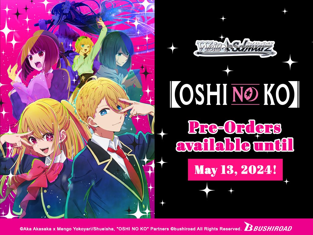 Secure your front-row seat to the idol spectacular! 📷📷
Pre-orders for the【OSHI NO KO】collaboration are now available at your nearest local game stores!⁠

📷 bit.ly/td-osk
📷 bit.ly/bp-osk

#WeissSchwarz #OSHINOKO #TCG #tradingcardgame