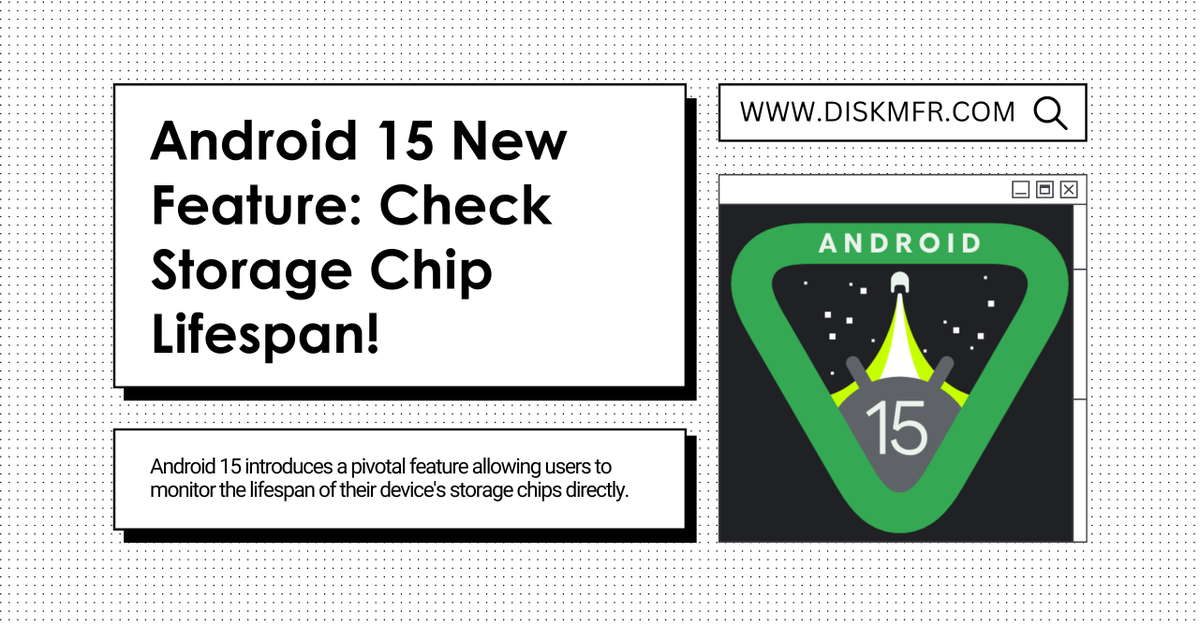 Android 15 New Feature: Check Storage Chip Lifespan!

🔗Read the full article: diskmfr.com/android-15-new…

#Android15 #TechNews #MobileTechnology #DeviceManagement #UserExperience #Innovation #DigitalTrends #Smartphones #TechCommunity #SoftwareUpdate