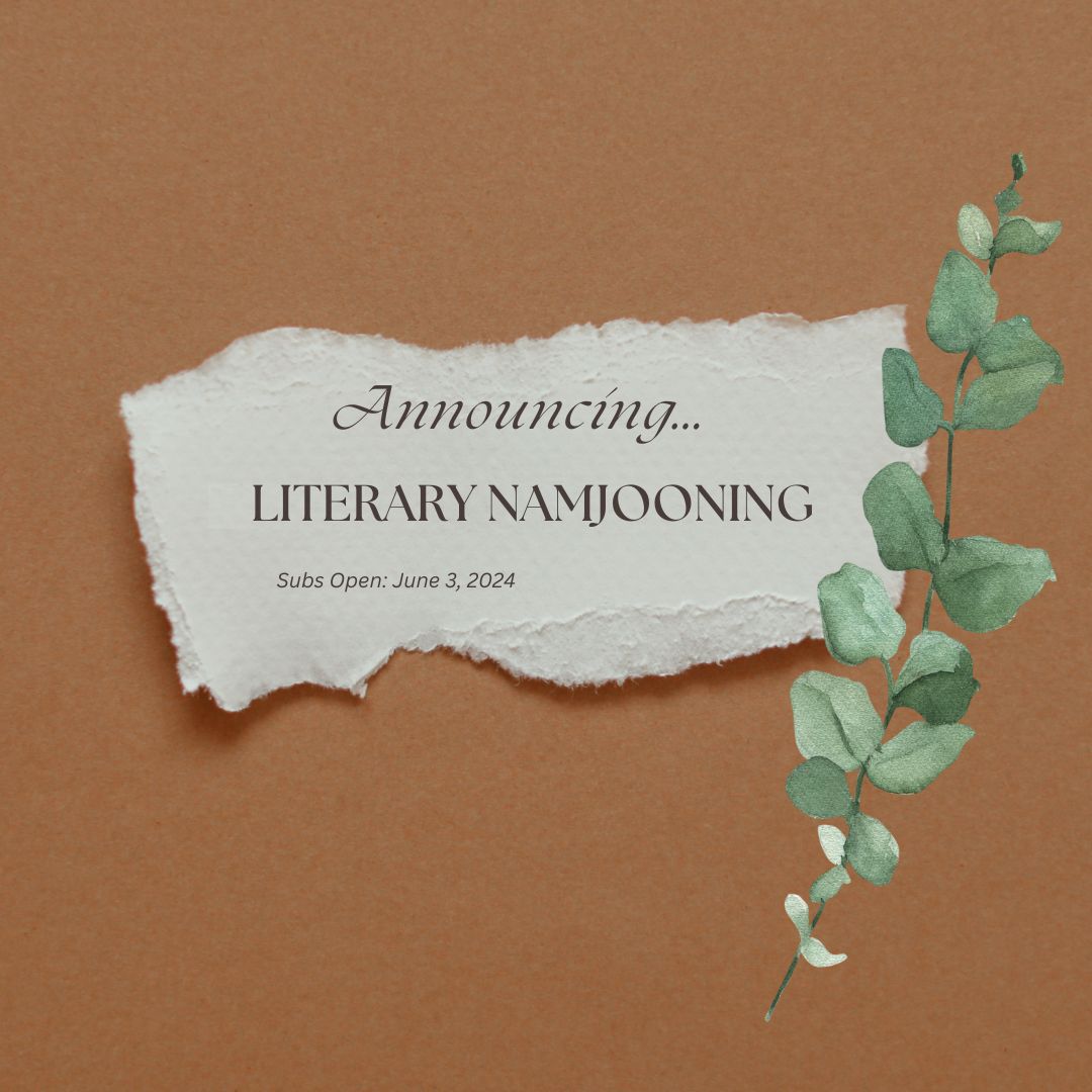 Ok deep breath, here goes! After a lot of thinking, I’ve decided to bring a new mag into the literary world, with two 🔥🔥writers and dear friends--@lakshgiri and @lumchanmfa. Dedicated to my sister, Suma, who loved nature, art, and mindfulness, we present @lit_namjooning!