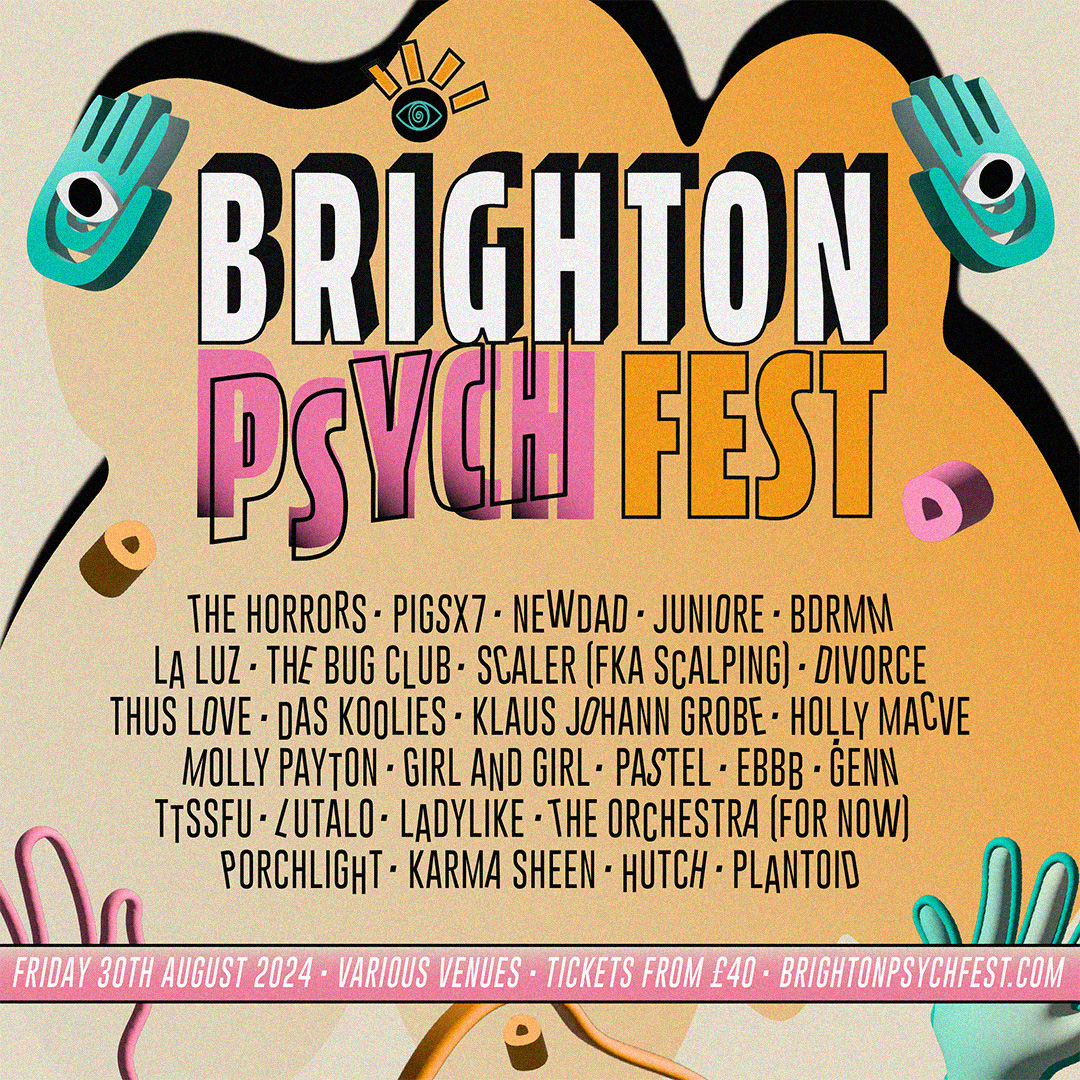 Second wave line-up announced for #Brighton #Psych Fest Fri 30th August! Ft. The Horrors, Scaler (Fka Scalping), Kalus Johann Grobe, Ebbb, Lutalo, The Orchestra (For Now) and more, joining the already amazing line-up! Get your tickets 👉 tinyl.io/AePj @btnpsychfest