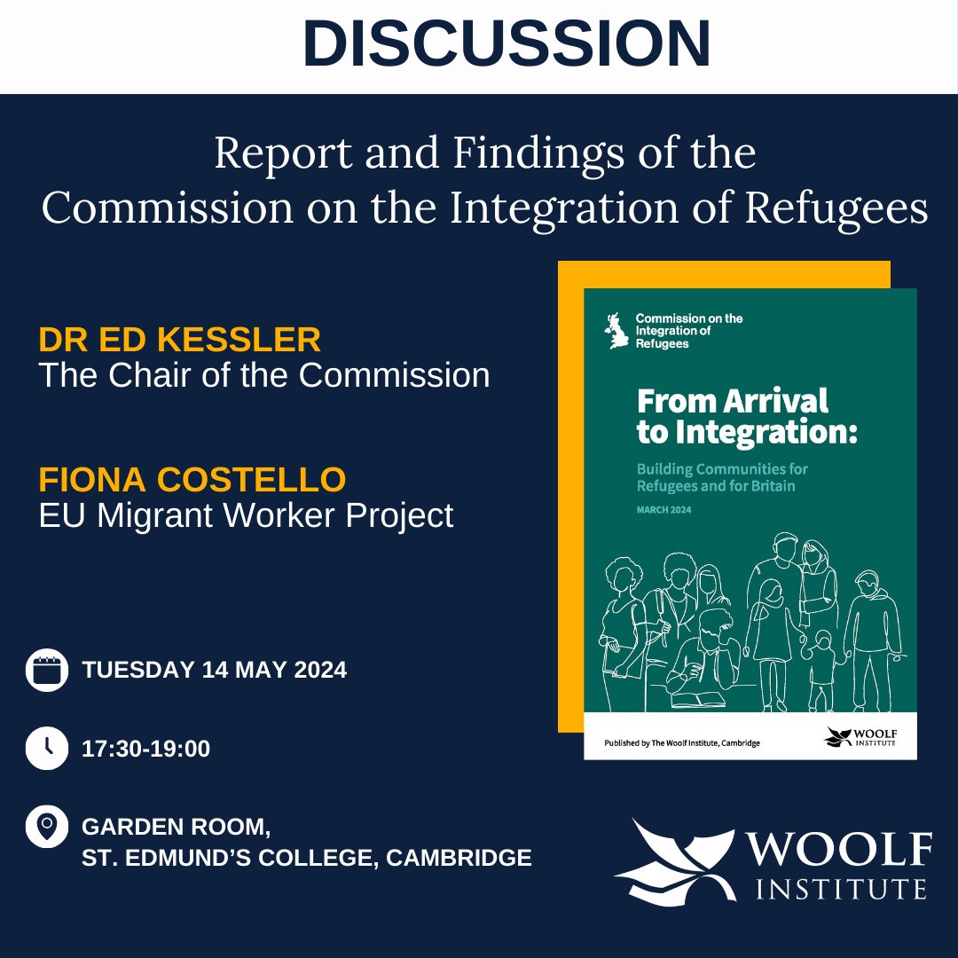 📢14 May, 17:00 - Join us at @StEdmundsCam to discuss findings from the Commission on the Integration of Refugees Report! @kessler_ed will be joined by Fiona Costello of @eumigrantworker to reflect on what we learn from the report👇🏽 woolf.cam.ac.uk/whats-on/event…