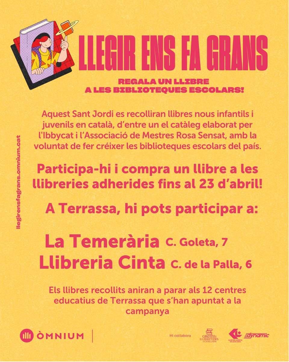 omniumterrassa's tweet photo. 📖Col·labora amb la campanya "Llegir ens fa grans"!
A #Terrassa podràs trobar llibres del catàleg a La @temeraria2015 i @LlibreriaCinta fins al 23 d'abril! Entre tots, fem créixer les biblioteques escolars!
👉També pots fer una donació a través de la web https://t.co/Q6JvIqc10R https://t.co/bGqAaFBPxy