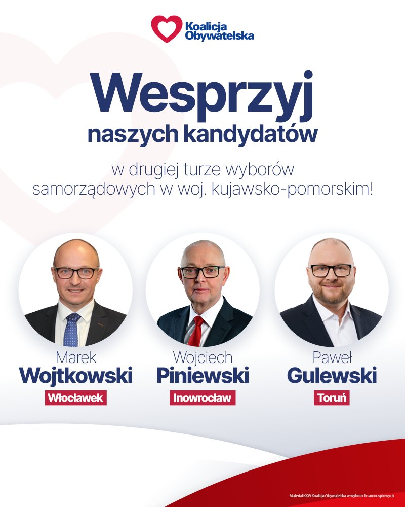 🗳️ Wesprzyj kandydatów Koalicji Obywatelskiej w województwie kujawsko-pomorskim❗ 🗓️ Druga tura wyborów samorządowych już w tę niedzielę.