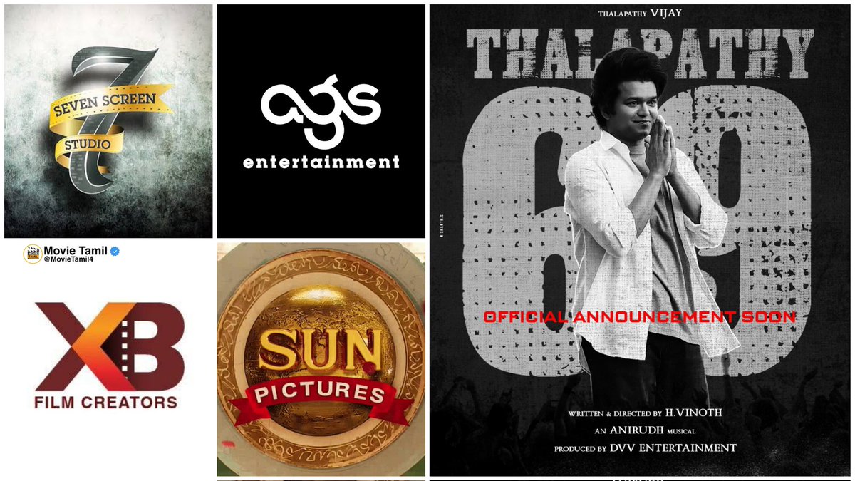 #Thalapathy69 Production 🔒

- #HVinoth is confirmed Director 

🔸7 Screen Studio 
🔹AGS Production
🔸XB Film Creators
🔹 Sunpictures 
                           - Any Guys....❓

#ThalapathyVijay | #TheGreastestOfAllTime | #TheGOAT