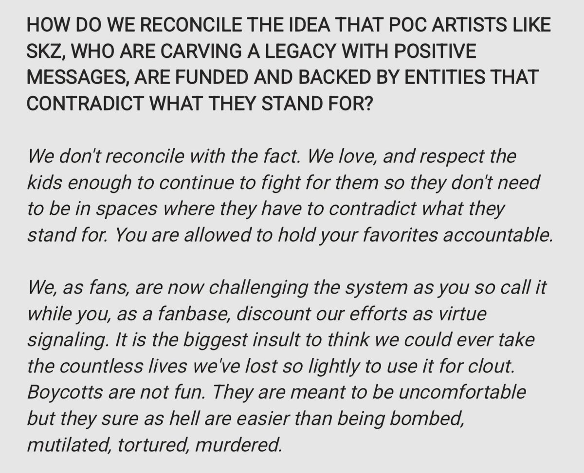 my long dissection of this statement. tl;dr - this boycott isn't racist - poc artists don't need to settle for crumbs - to refuse to boycott is to side with genocide - we love skz so we fight for them to have a space where they don't need to contradict what they stand for