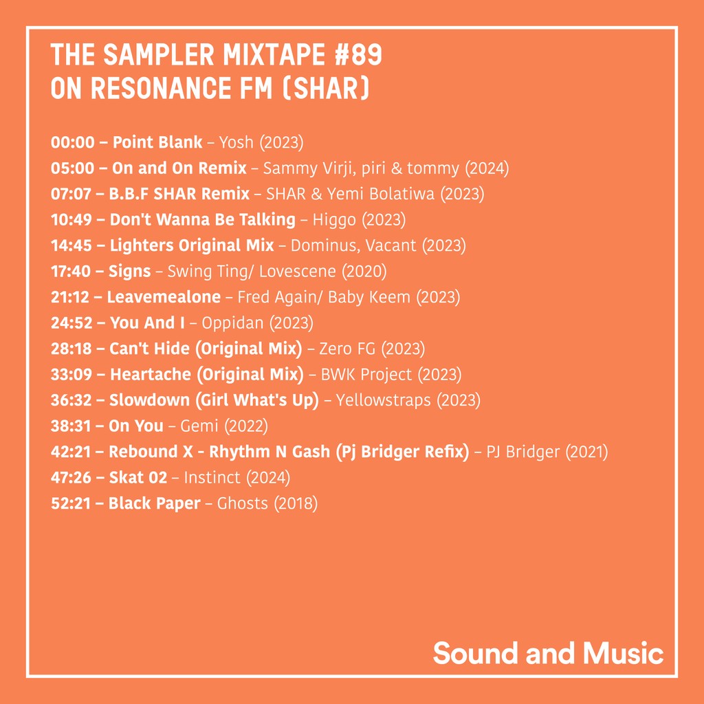 🎵 The Sampler Mixtape #89 hosted by @I_amSHAR 🎵 🎧 An hour of eclectic new music, brought to you by Sound and Music. Tune in to @ResonanceFM on Friday 19 April at noon to listen or stream on-demand now via MixCloud. 🔗 bit.ly/TheSamplerMixt…