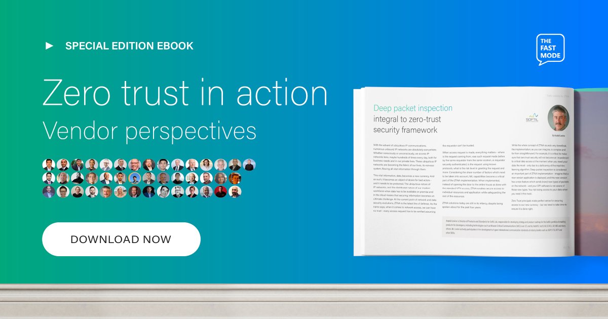 Anatoli Levine at <a href="/SOFTIL_WW/">SOFTIL</a> shares his thoughts on #ZTNA in <a href="/TheFastMode/">The Fast Mode</a>’s latest #eBook ‘Zero Trust in Action: Vendor Perspectives’.

Read the free eBook at thefastmode.com/telecom-white-…

#zerotrust #ZTNA #trafficvisibility #networksecurity #cybersecurity #dpi