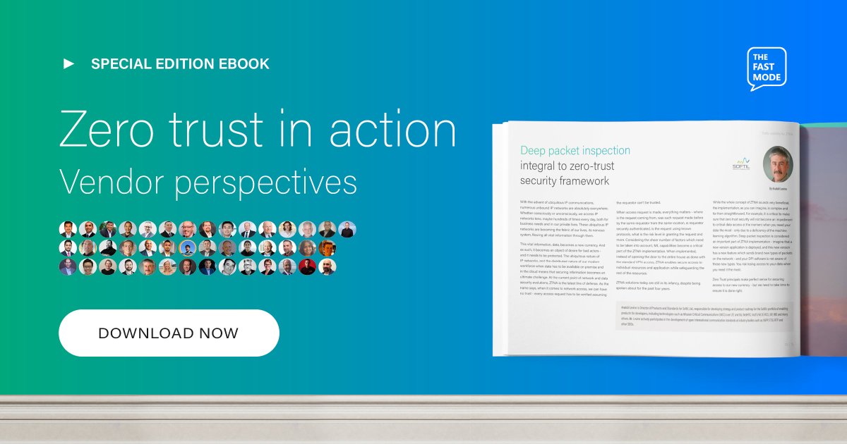 Anatoli Levine at @SOFTIL_WW shares his thoughts on #ZTNA in @TheFastMode’s latest #eBook ‘Zero Trust in Action: Vendor Perspectives’.

Read the free eBook at thefastmode.com/telecom-white-…

#zerotrust #ZTNA #trafficvisibility #networksecurity #cybersecurity #dpi