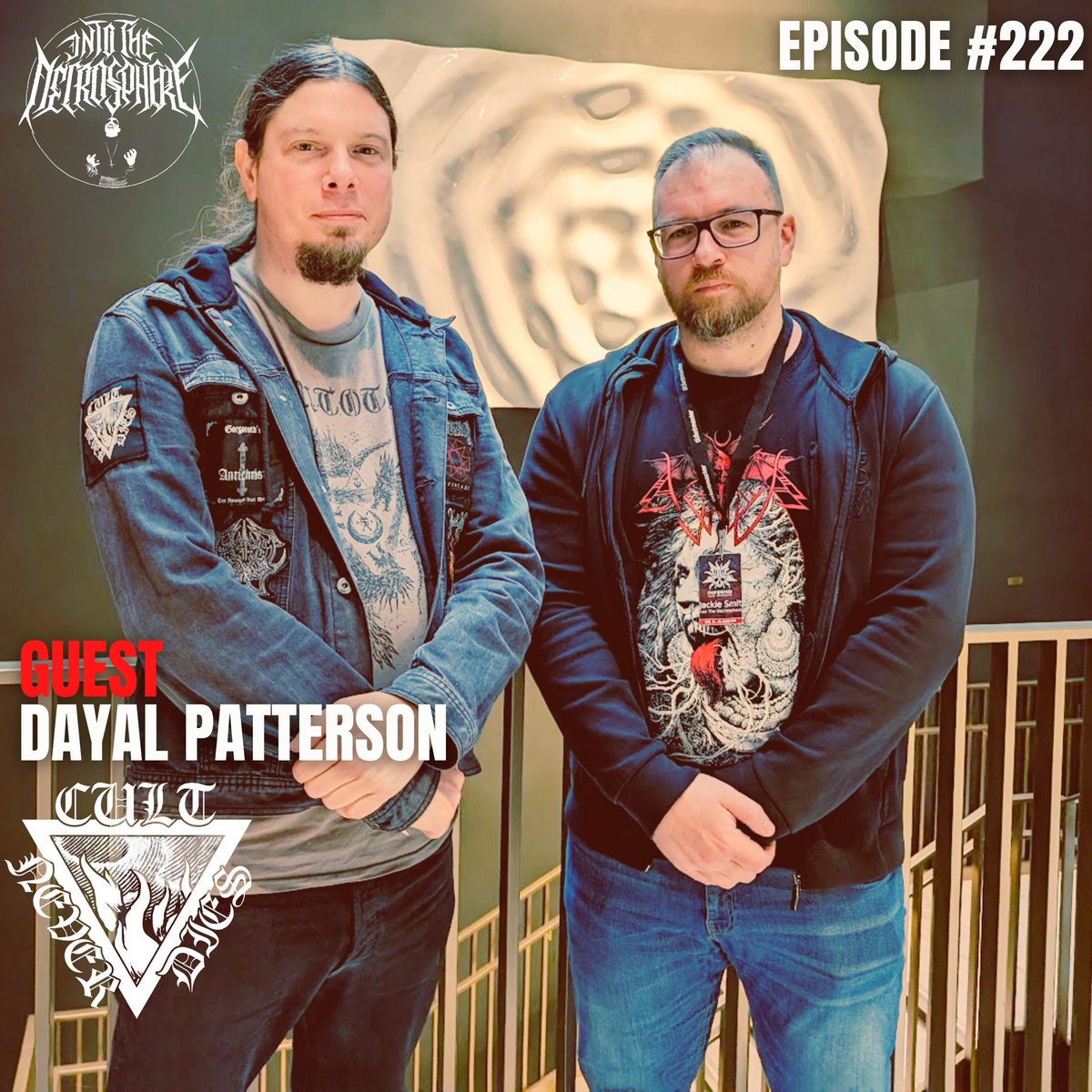 For this special Friday episode, I caught up with Dayal Patterson of Cult Never Dies at Inferno Festival in Norway.  We discussed the process  of writing indisputably the greatest book to chronicle black metal’s history ever published, “Black Metal: The Evolution Of The Cult”.