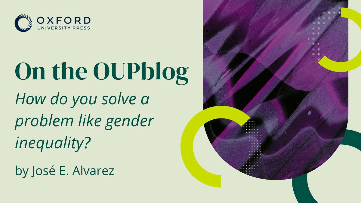 New on the OUPblog - José E. Alvarez examines the strengths and weaknesses of global human rights frameworks in achieving gender equality, focusing on CEDAW and the UN Sustainable Development Goals. Read the blog post here: oxford.ly/3Q2ffZg