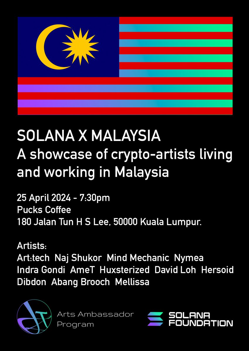 SOLANA X MALAYSIA 🇲🇾🫡 GM Guys, you're cordially invited to this amazing Arts Ambassador Program of Showcase of Crypto Artists in Malaysia by @SolanaFndn as below: Thursday, 25th April 2024 starting 730pm at Pucks Coffee, KL. Just register yourself here :…