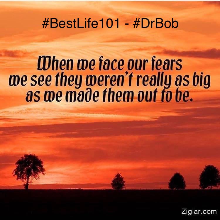 Good morning & Happy Friday.!! Fear exists, only in the mind! #bestlife101 #designyourlife #livestrong #nofear #faceyourfears #mindset #drbob