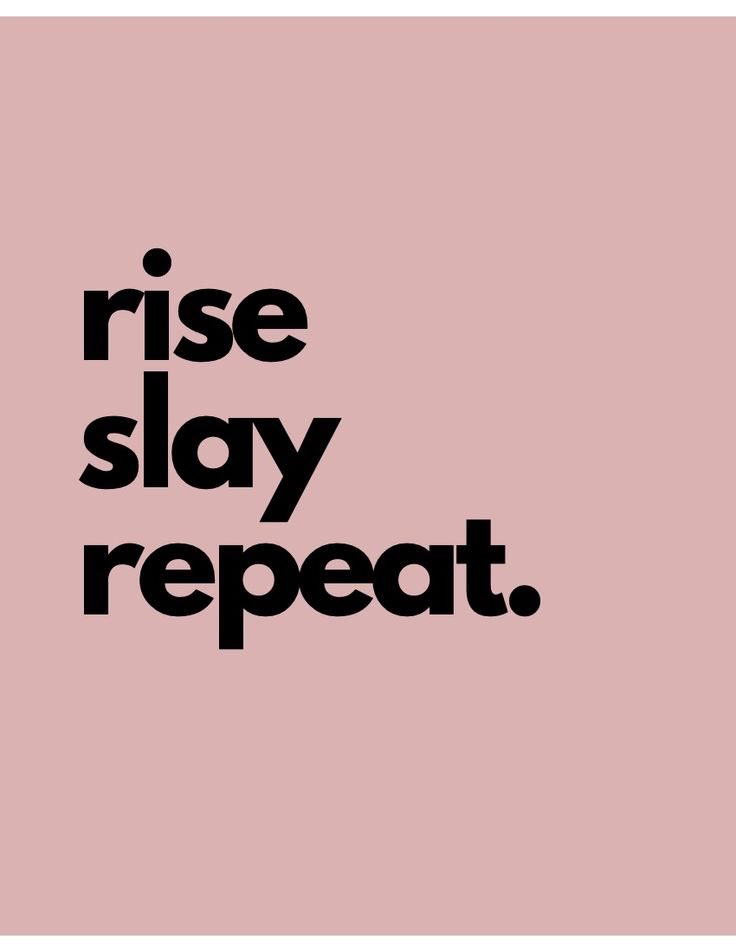 Happy Friday! Go out and slay the day!