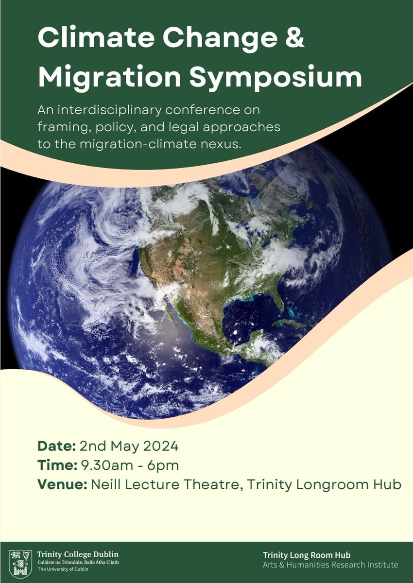 Registration is now open for the Symposium on Climate Change & Migration in @tcddublin this 2 May 2024. The full programme will be available next week, do not hesitate to share the link: eventbrite.ie/e/symposium-on…
