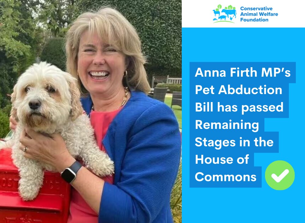 We are delighted our Patron @Anna_Firth's Pet Abduction Bill has passed its Remaining Stages in the House of Commons, and will now progress into the House of Lords! 🎉🐾 Read our press release here: …nservativeanimalwelfarefoundation.org/legislation-po…