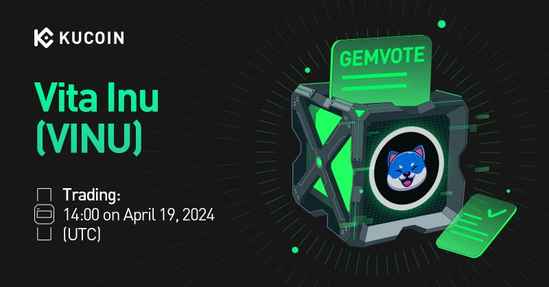 kucoincom's tweet photo. 📢 New Listing
 
@VitaInuCoin $VINU is officially joining #KuCoin thanks to your #GemVote support!
 
💎Pair: VINU/USDT
💎Deposit: now open (network: BSC-BEP20)
💎Trading: 14:00 on April 19, 2024 (UTC)