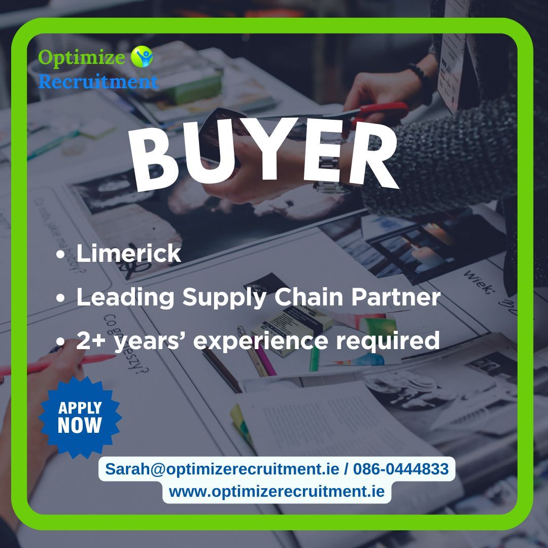 ⏭️ Buyer ⏪
Great job opportunity with a top supply chain company in Limerick. 

📧 Need more details? Contact Sarah at 086-0444833 or drop an email to sarah@optimizerecruitment.ie 🌐

#orjobs #OptimizeRecruitment #hiring #recruiting #newjob #jobsinireland #recruitment