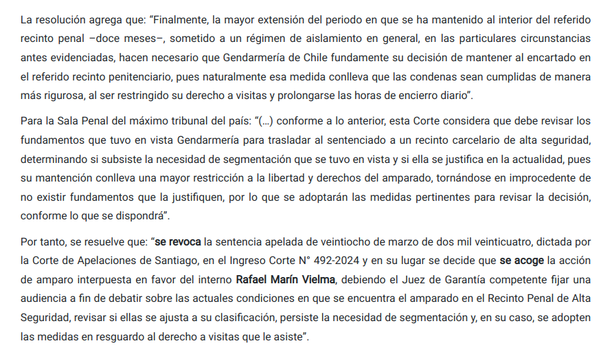 2.- Pues bien, el asuntó escaló hasta la Suprema, que resolvió tal cual lo hizo el juez Urrutia, e incluso ordena audiencia para que se revise la necesidad de tenerlo en máxima seguridad... es un interno como cualquiera y no es el diablo pintado por la prensa