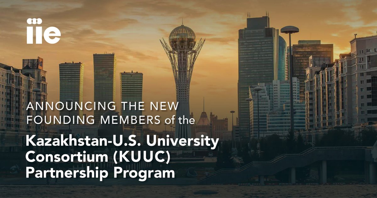 We're proud to announce the founding members of the inaugural Kazakhstan-U.S. University Consortium Partnership Program! Please join us in welcoming the institutions: iie.org/programs/kazak…