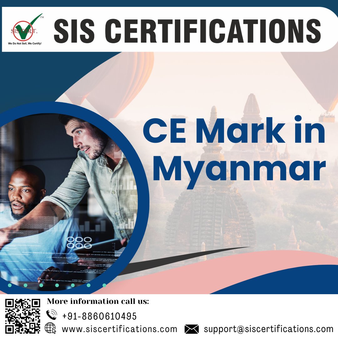 CE Mark in Myanmar, Burma | Apply CE Mark certification in Myanmar
Please call us +91 8882213680 or email us : support@siscertifications.com
siscertifications.com/ce-mark-myanma…
#cemark #cemarkmynamar #cemarkburma #cemarkcertificationmyanmar #siscertifications