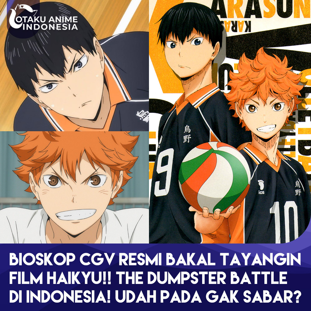 Bioskop lain bakal nayangin juga ga ya??? #Otaku_Anime_Indonesia #Otaku_Corner #haikyuu #HAIKYUTheDumpsterBattle #otaku #animeindo