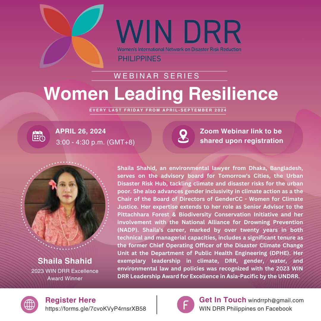 Join us next Friday for the start of an inspiring webinar series on Women Leading Resilience! Featuring the 2023 WIN #DRR Excellence 🏆 winner @shailashahid. Organized by WIN DRR Philippines 🇵🇭. 🗓️ 26 April 2024, 3:00-4:30 pm (GMT+8) ➡️ Register here: forms.gle/7cvoKVyP4rnsrX…