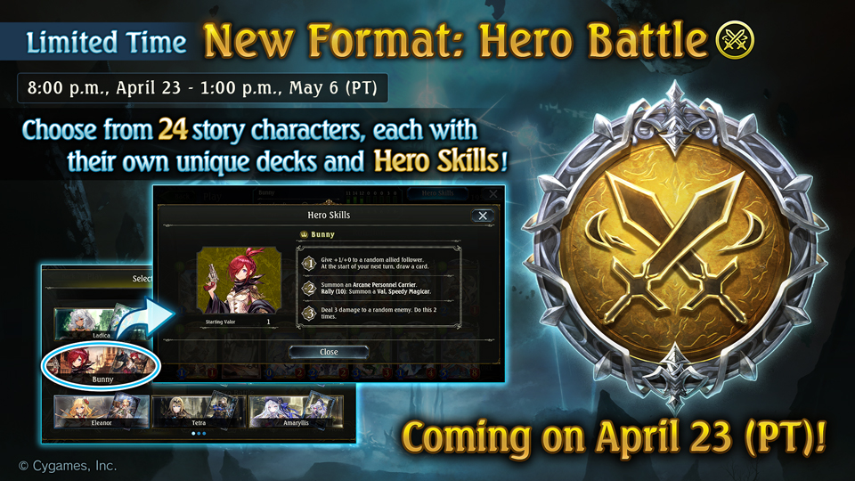 A new limited-time format, Hero Battle, will be kicking off from 8:00 p.m., April 23 (PT)! Choose a leader from among 24 story characters and battle it out with their unique Hero Skills and decks! Details: shadowverse.com/news/?announce…