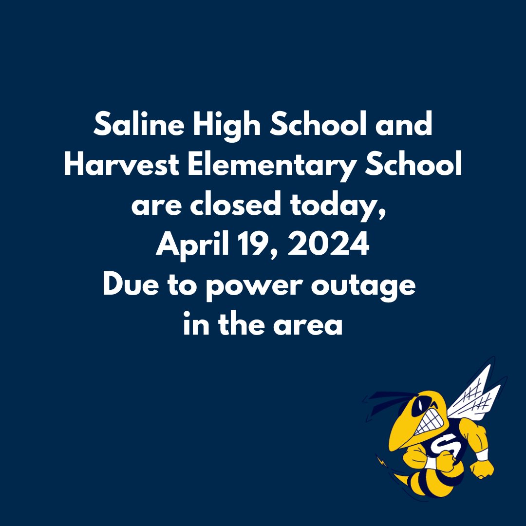 Due to a power outage in the area, there is no school at Saline High School and Harvest Elementary today, Friday, April 19. We will provide updates on afterschool and evening activities by mid-day. All other Saline Area Schools buildings are open today as scheduled.