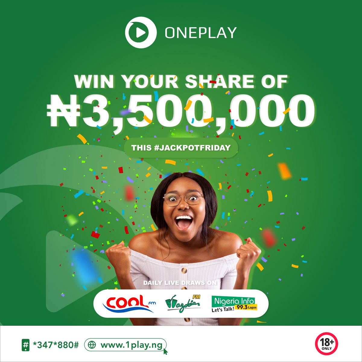 #JackpotFriday just got BIGGER & Better! ₦3,500,000 up for grabs today! 🤯🤯🤯 With 2 Guaranteed Millionaires today, you have to be in it to win it!!!  💸💸💸

#1Play #JustDeyPlay #JustBelieve