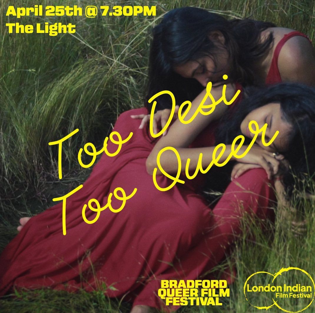 In collaboration with @loveliff, @BfdQueerFilm present 'TOO DESI TOO QUEER', a selection of short films exploring South Asian LGBTQIA+ communities, followed by a panel discussion! Supported by @filmhubnorth 25.04.2024 #Film #Community #Bradford