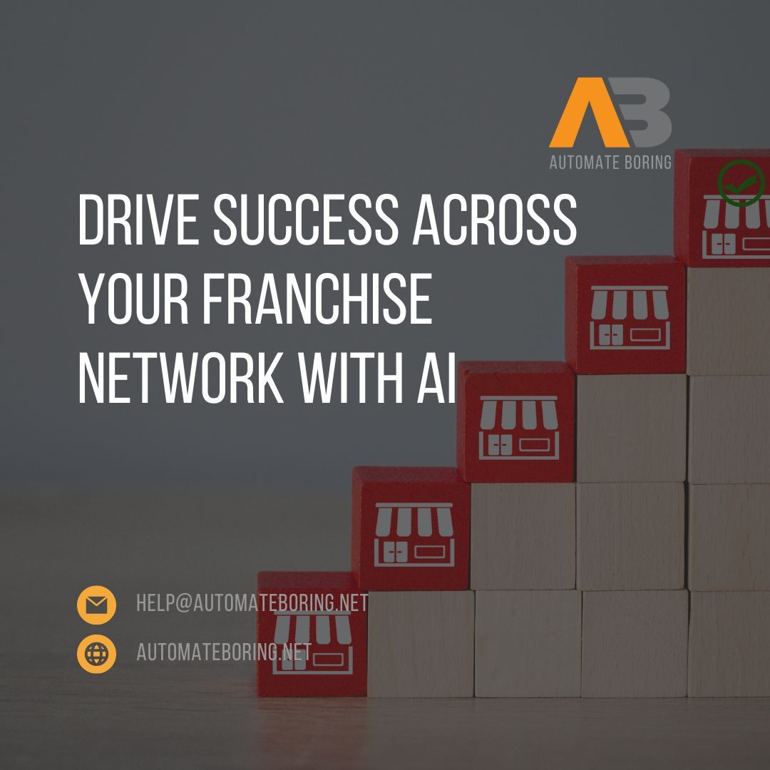 Discover how AI technology is transforming franchise businesses, optimizing operations, and driving success across the entire network. Visit AutomateBoring.net to learn more! #AI #FranchiseSuccess #Automation #RPA #aiautomationforfranchisebusiness #aiautomation