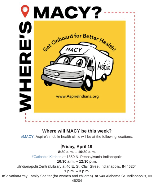 Where will #MACY be this week?
Macy is Aspire's mobile health unit.

#AspireIndianaHealth #WestsideDayCenter #IndianapolisCentralLibrary #CathedralKitchen #SalvationArmy #MobileHealthCare #PrimaryCare #HealthCare