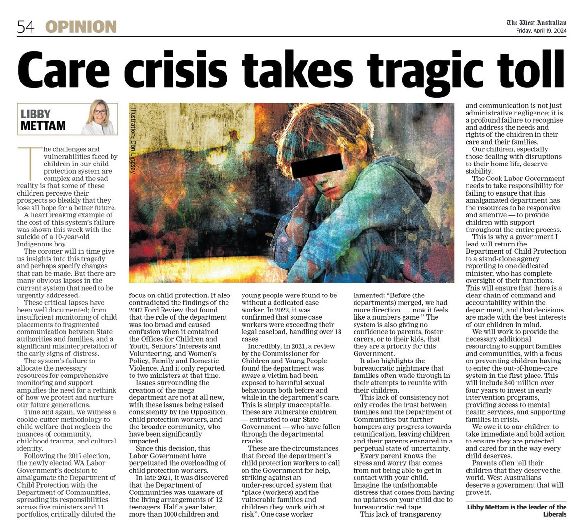 The suicide of a 10-year-old Indigenous boy this week in Western Australia is beyond comprehension. The sad reality is that many in our WA child protection system perceive their prospects so bleakly that they lose all hope for a better future. We owe it to our children and…