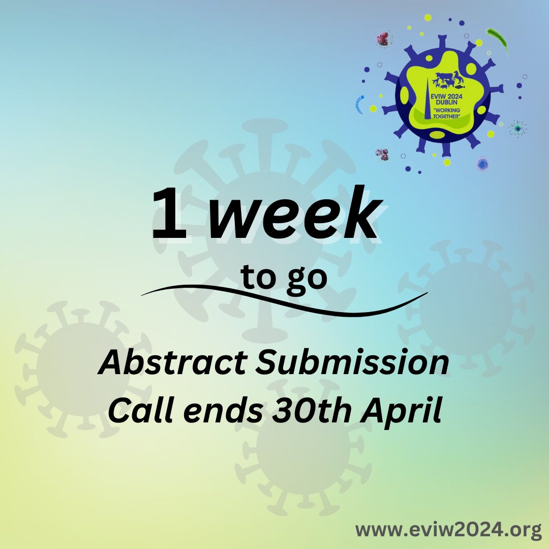 EVIW2024's tweet photo. ⏰ Just a gentle nudge! Only 1 week left until the abstract submission deadline for #EVIW2024. Time is ticking away, don't let this opportunity slip! Submit your research and ideas today: https://t.co/R3vdkS3jLZ #ECI2024 #OneHealth @EFIS_Immunology @IntVetVaccNet @iuis_online https://t.co/KrzvZkkw2i