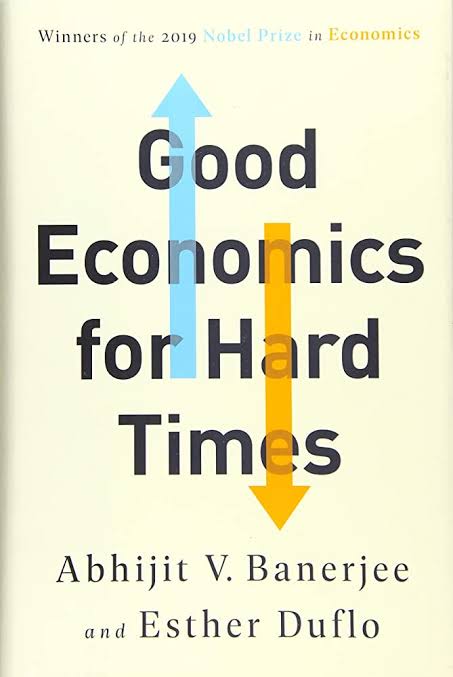 10 Excellent Books for Policy Minded Progressives 1) Good Economics for Hard Times - Banerjee + Duflo. Great, entertaining overview of current areas of debate and what the empirics currently suggest. Great reference book, topics ranging from growth to trade to immigration.