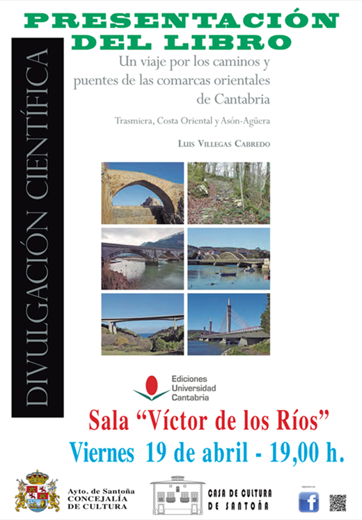 CICCPCantabria's tweet photo. #AGENDA I Presentación del libro 'Un viaje por los caminos y puentes de las comarcas orientales de #Cantabria'.
👉De nuestro compañero Luis Villegas Cabredo.
🗓️ 19.04
🕖 19.00 h
📍 Sala 'Víctor de los Ríos', #Santoña
#Trasmiera #CostaOriental #Asón #Agüera https://t.co/dXF48pYRdx