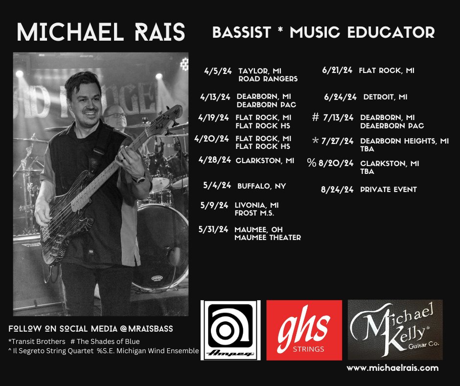 Upcoming Shows! 
For booking Shows, Studio Session, Sectionals, Clinics e-mail: michaelraisbassist@gmail.com
@ghsstrings @MichaelKellyGtr  @Ampeg  @BassPlayerWeb @BassGuitarMag @FBPO @TalkBass @NAfME @Marshall_Music @MMEAMichigan #fyp #bassist #bassplayer #bass #musiceducation