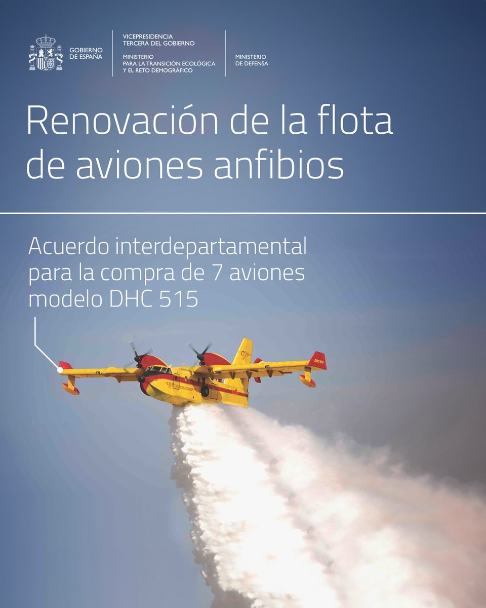 Firmamos con @Defensagob la renovación de la flota estatal de aviones anfibios contra incendios forestales 🔥 Los incendios son cada vez más extremos y frecuentes → como consecuencia del cambio climático ► Prevención, extinción y mantenimiento forestal es la vía a seguir