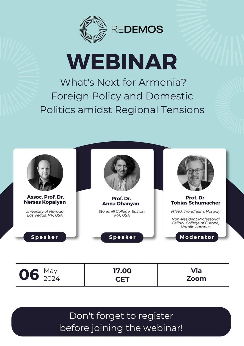 📢 Join us at the next #REDEMOS_eu webinar 'What's Next for Armenia? Foreign Policy and Domestic Politics Amidst Regional Tensions'! 📅 May 6th, 2024 ⏲️ 17:00PM-18:15PM (CET) 📍 Zoom 𝗥𝗲𝗴𝗶𝘀𝘁𝗲𝗿 𝗵𝗲𝗿𝗲 👉NTNU.zoom.us/webinar/regist…